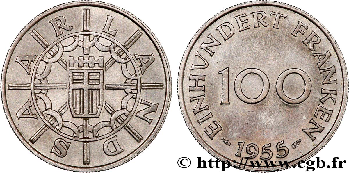 TERRITOIRE DE LA SARRE 100 Franken 1955  SUP 