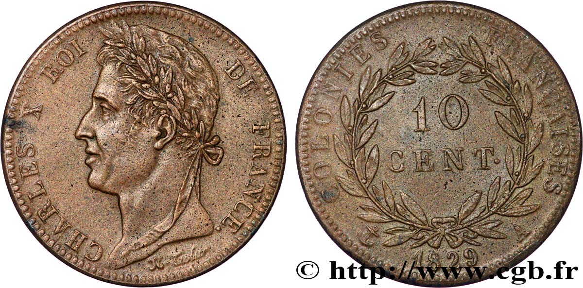 COLONIE FRANCESI - Carlo X, per Guyana 10 Centimes Charles X 1829 Paris q.SPL 