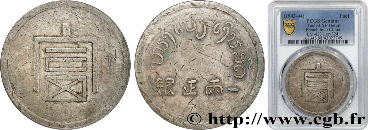 INDOCHINA 1 Taël d argent (1 Lang ou 1 Bya) (1943-1944) Hanoï MBC PCGS