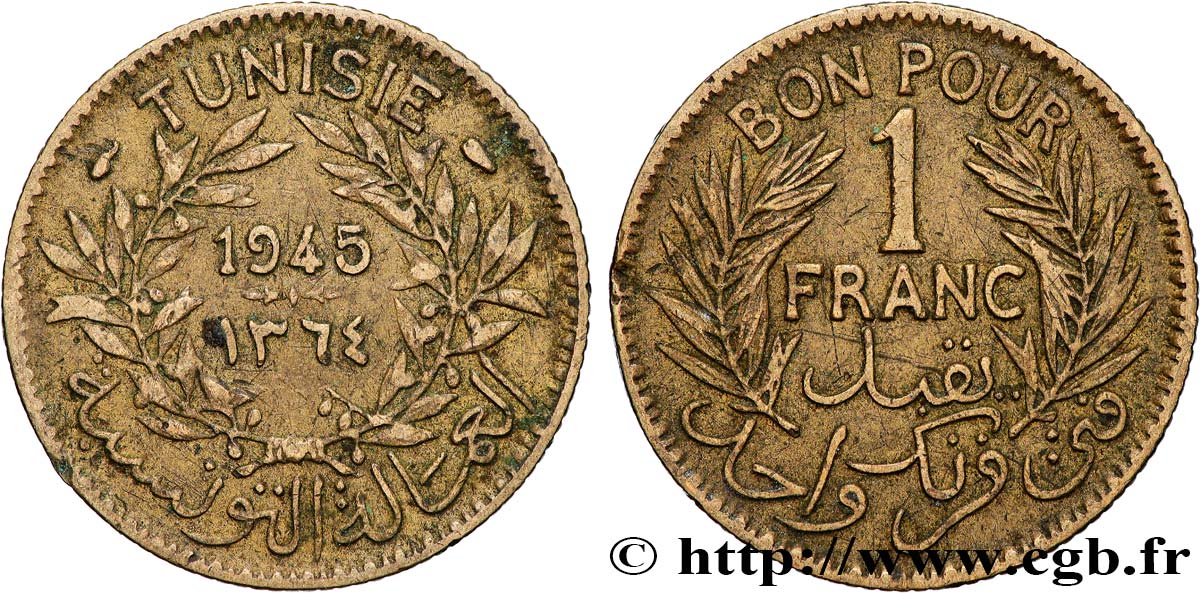 TUNEZ - Protectorado Frances Bon pour 1 Franc sans le nom du Bey AH1364 1945 Paris MBC 
