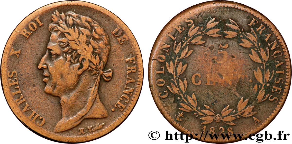 COLONIES FRANÇAISES - Charles X, pour la Guyane 5 Centimes Charles X 1828 Paris - A TB 