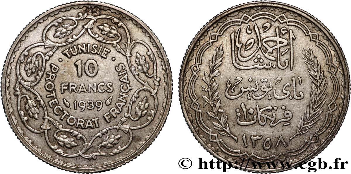 TUNISIA - Protettorato Francese 10 Francs au nom du Bey Ahmed an 1358 1939 Paris q.SPL 