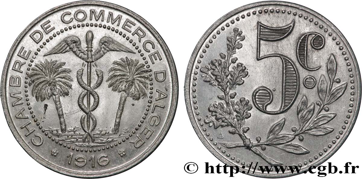 ALGERIA 5 Centimes Chambre de Commerce d’Alger  1916  AU 
