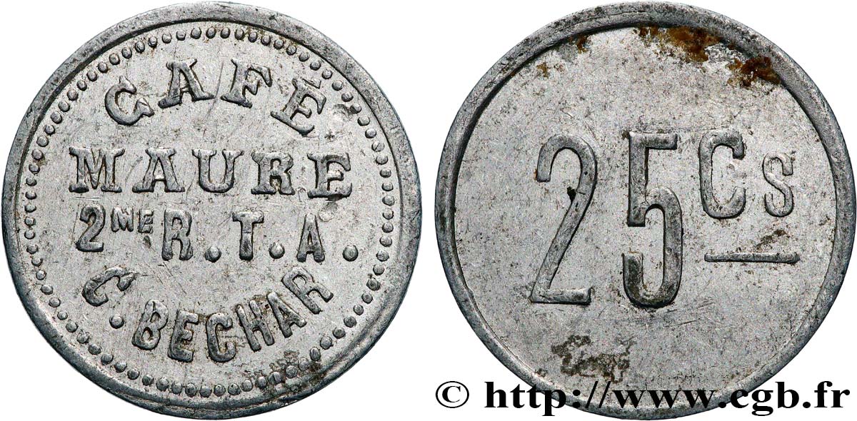 ARGELIA 25 Centimes 2e Régiment des tirailleurs algériens - Café Maure n.d Colomb-Béchar MBC 