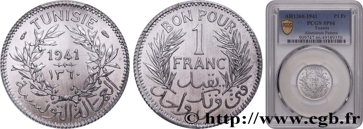 TUNESIEN - Französische Protektorate  Épreuve de 1 Franc sans le nom du Bey AH1360 en aluminium 1941 Paris ST66 PCGS