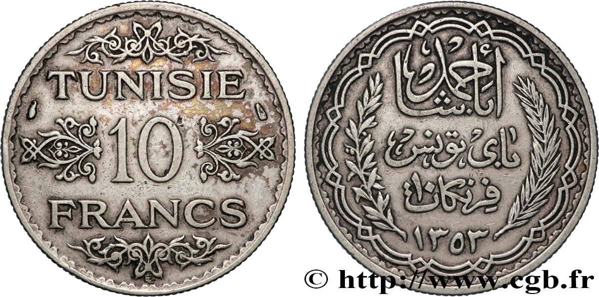 TUNISIA - Protettorato Francese 10 Francs au nom du Bey Ahmed datée 1353 1934 Paris q.SPL 