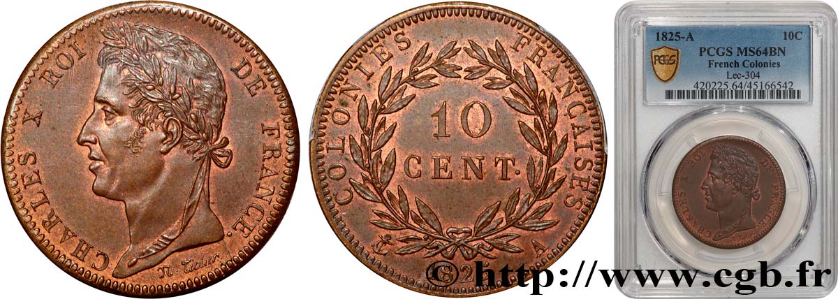 COLONIE FRANCESI - Carlo X, per Guyana e Senegal 10 Centimes 1825 Paris MS64 PCGS