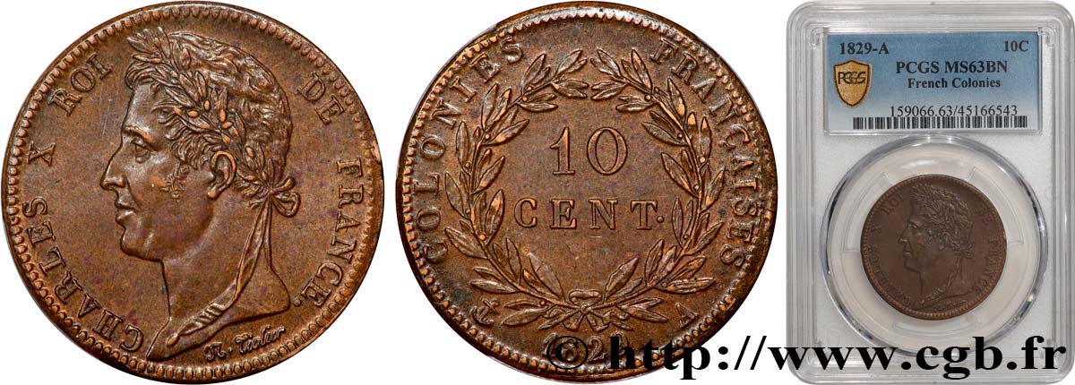 COLONIE FRANCESI - Carlo X, per Guyana 10 Centimes Charles X 1829 Paris MS63 PCGS