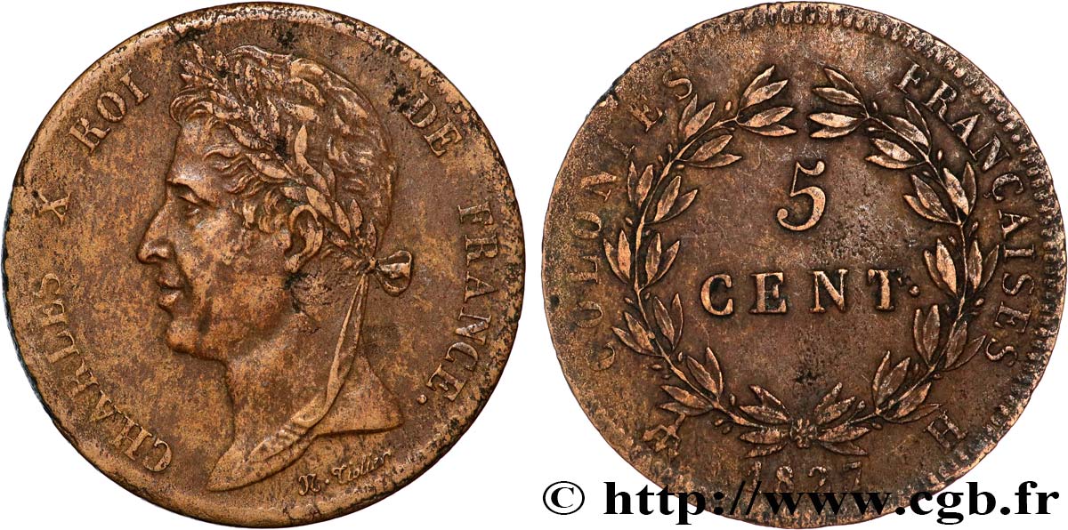 COLONIES FRANÇAISES - Charles X, pour la Martinique et la Guadeloupe 5 Centimes Charles X 1827 La Rochelle - A TB+ 