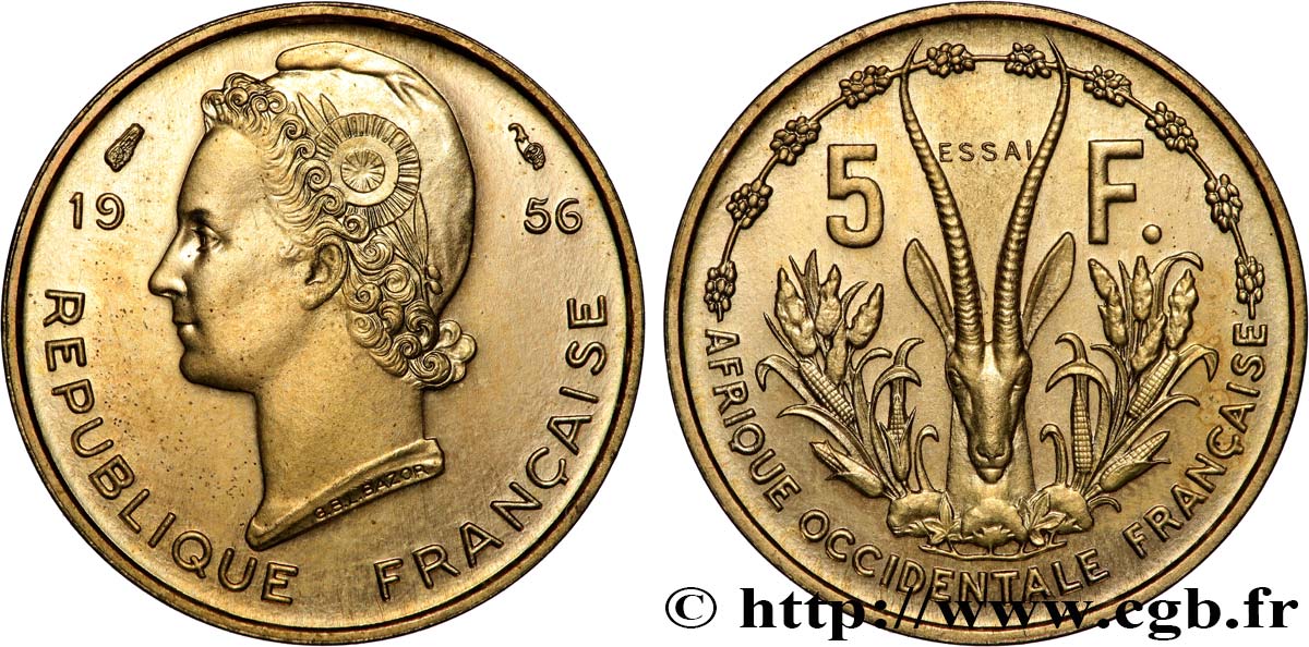 FRANZÖSISCHE WESTAFRIKA Essai de 5 Francs Marianne / antilope 1956 Paris fST 