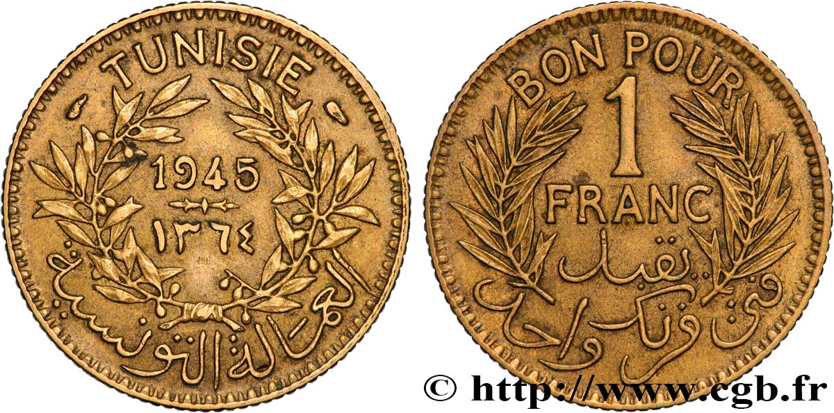 TUNISIE - PROTECTORAT FRANÇAIS Bon pour 1 Franc sans le nom du Bey AH1364 1945 Paris TTB 