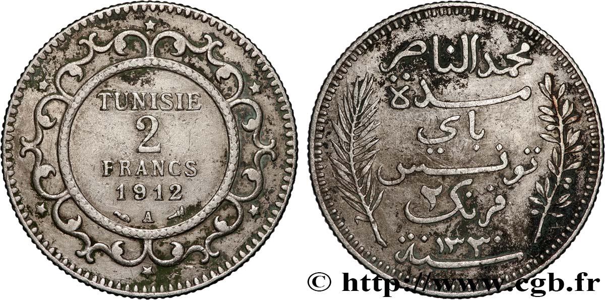 TUNISIE - PROTECTORAT FRANÇAIS 2 Francs au nom du Bey Mohamed En-Naceur  an 1330 1912 Paris - A TB+ 