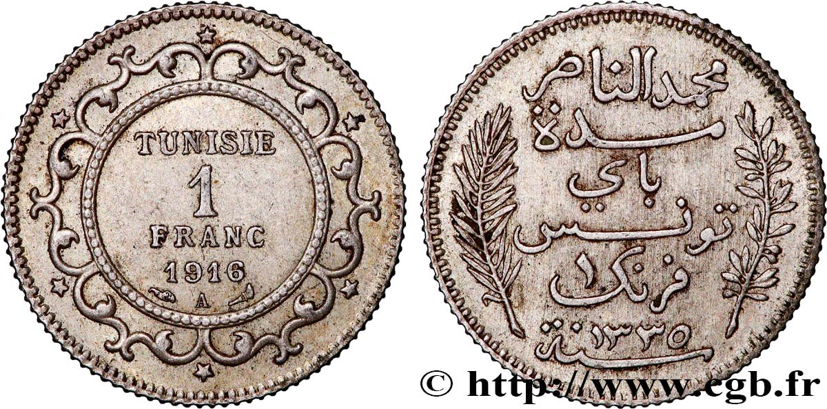 TUNISIA - French protectorate 1 Franc au nom du Bey Mohamed En-Naceur an 1334 1916 Paris - A AU 