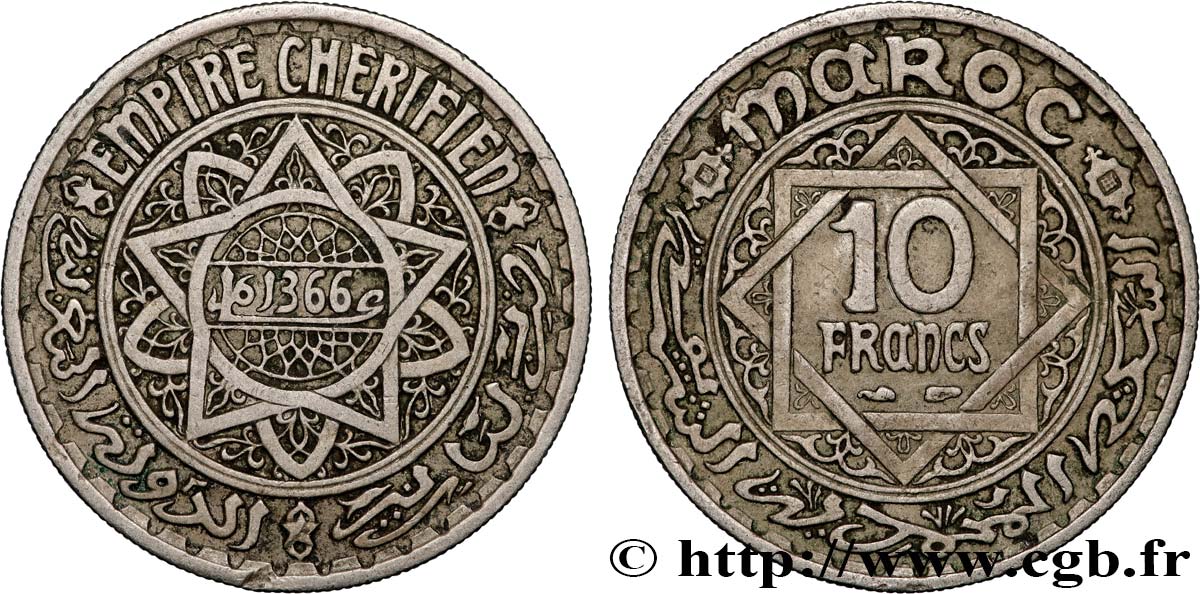 MOROCCO - FRENCH PROTECTORATE 10 Francs AH 1366 1947 Paris AU 