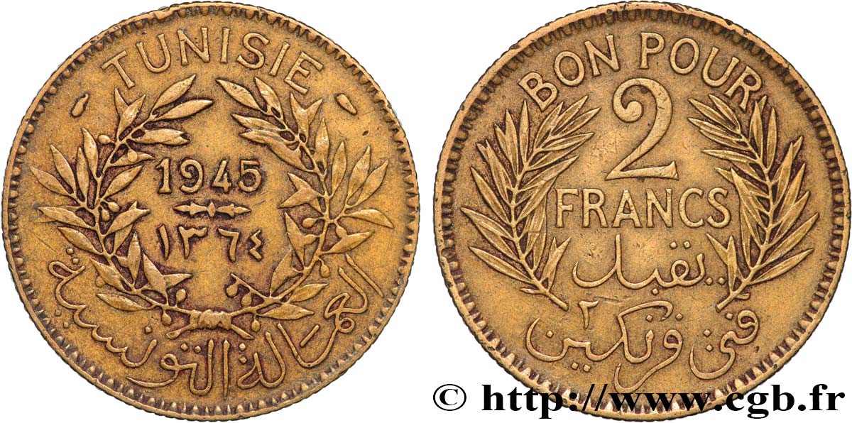 TUNISIE - PROTECTORAT FRANÇAIS Bon pour 2 Francs sans le nom du Bey AH1364 1945 Paris TTB 