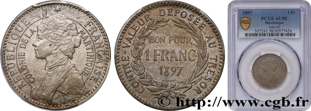 ÎLE DE LA MARTINIQUE 1 Franc 1897 sans atelier SUP58 PCGS