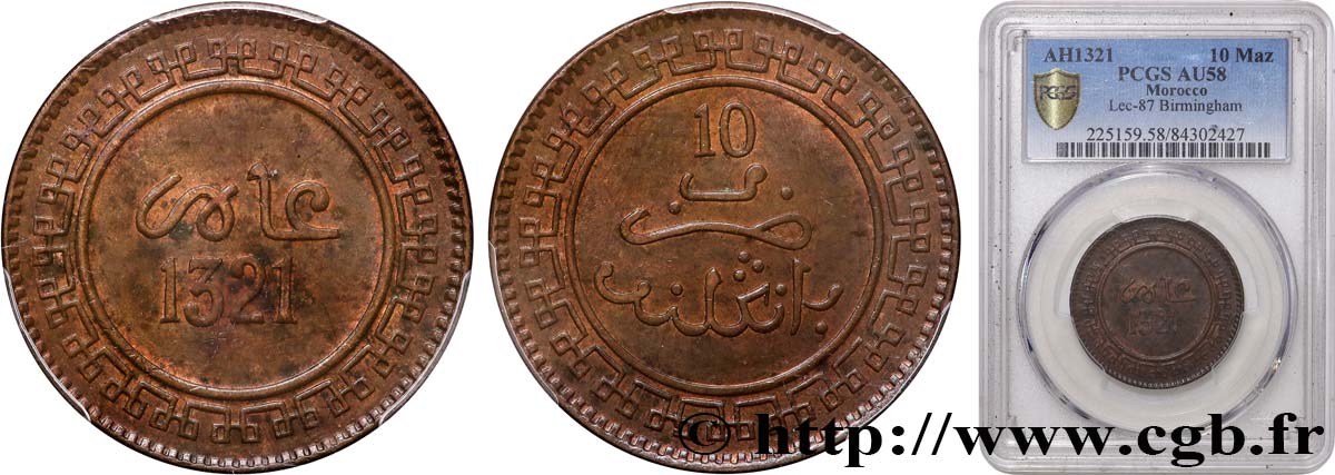 MAROC 10 Mazounas Abdul Aziz an 1321 1903 Birmingham SUP58 PCGS