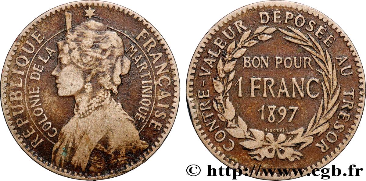 MARTINIQUE 1 Franc 1897 sans atelier SS 