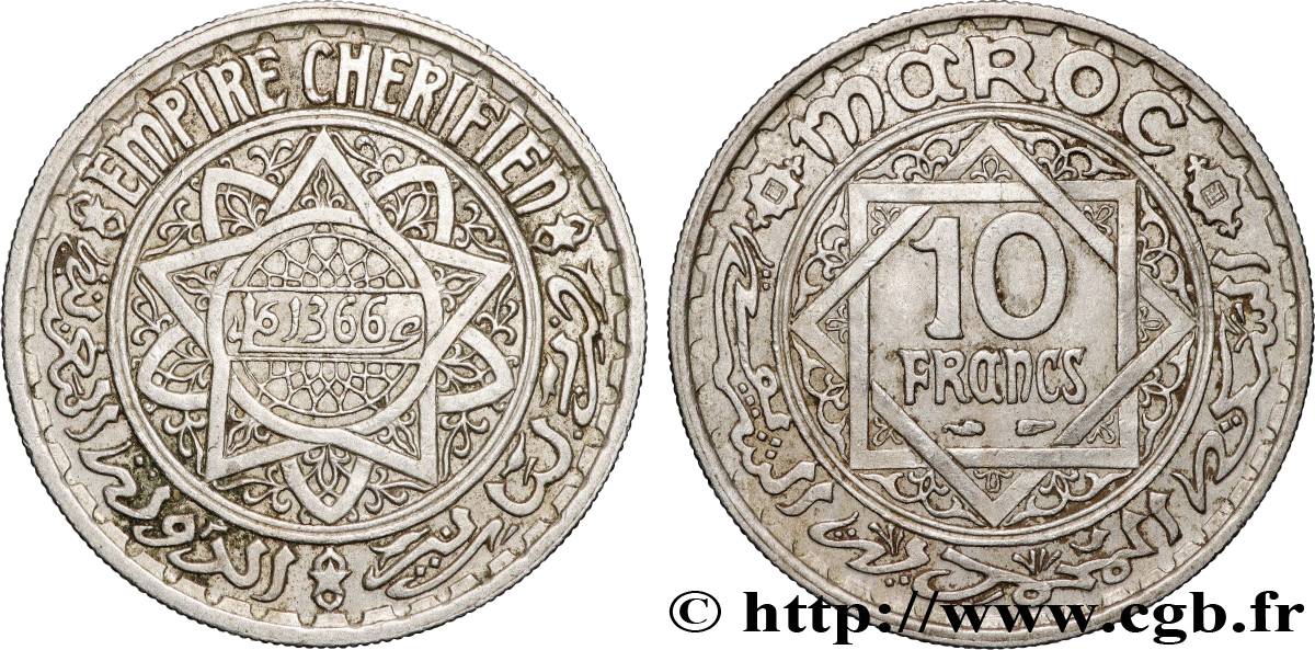 MAROC - PROTECTORAT FRANÇAIS 10 Francs AH 1366 1947 Paris TTB+ 