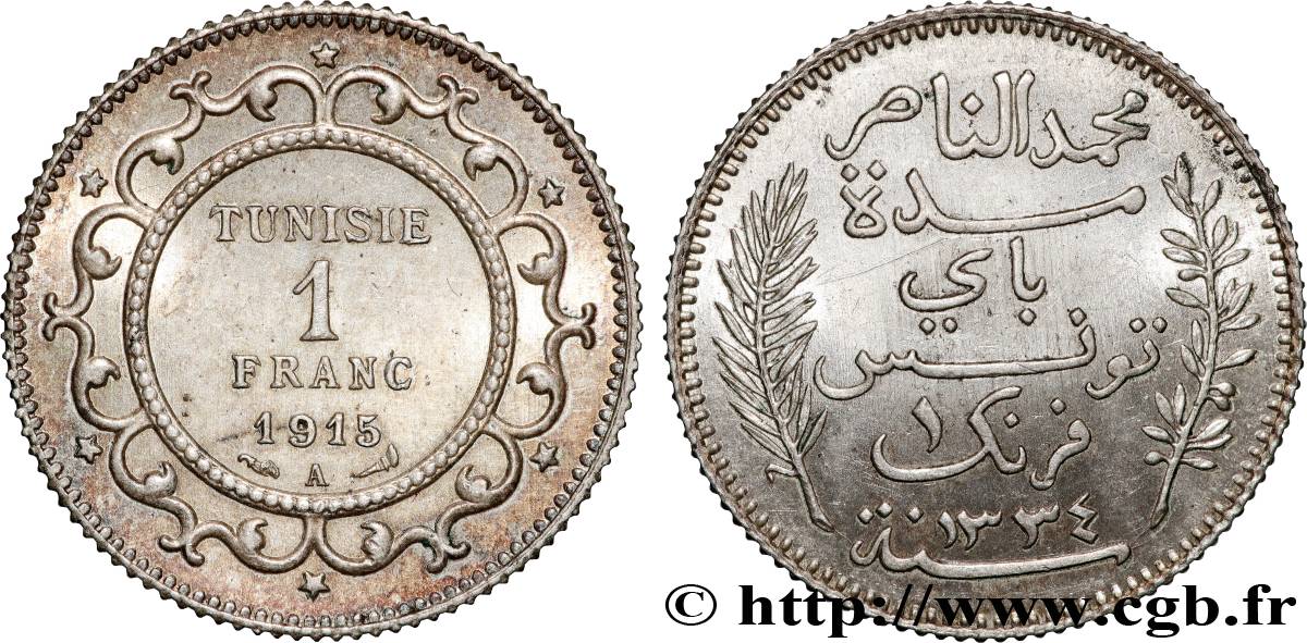 TUNISIE - PROTECTORAT FRANÇAIS 1 Franc au nom du Bey Mohamed En-Naceur an 1334 1915 Paris - A SPL 