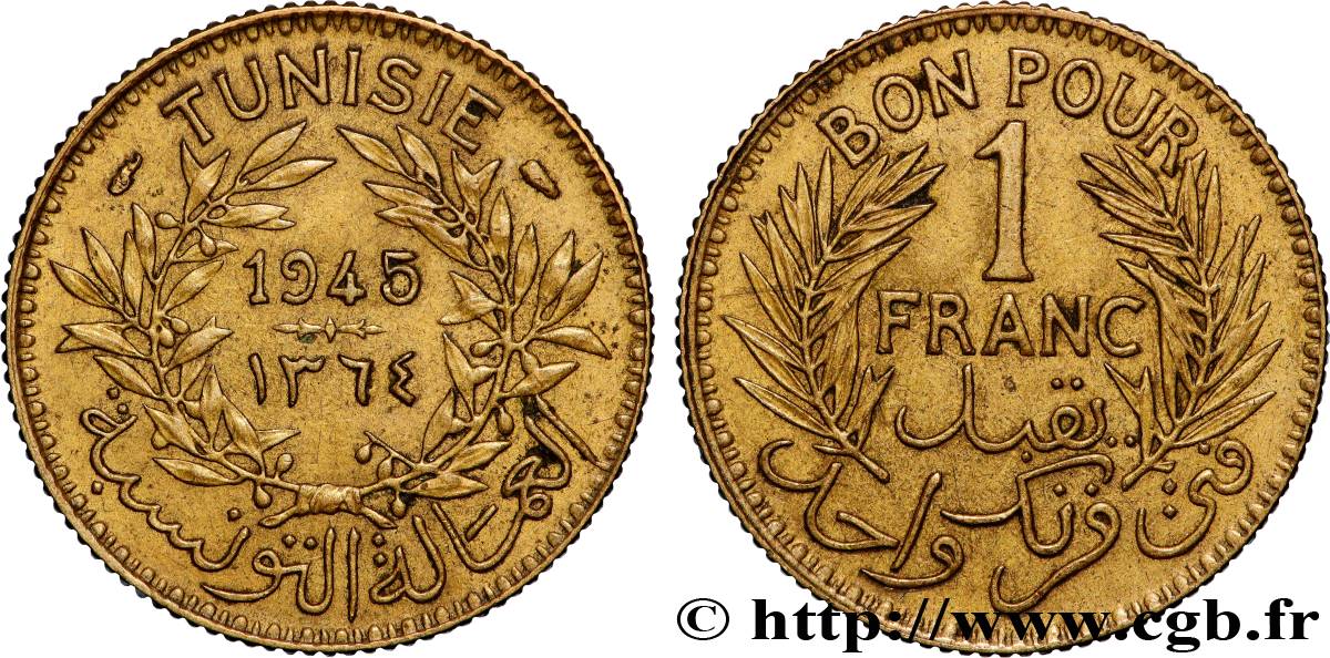 TUNEZ - Protectorado Frances Bon pour 1 Franc sans le nom du Bey AH1364 1945 Paris MBC 