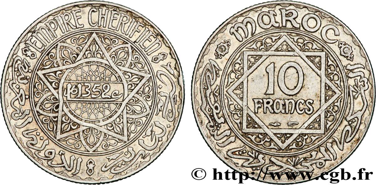 MOROCCO - FRENCH PROTECTORATE 10 Francs AH1352 1933 Paris XF 