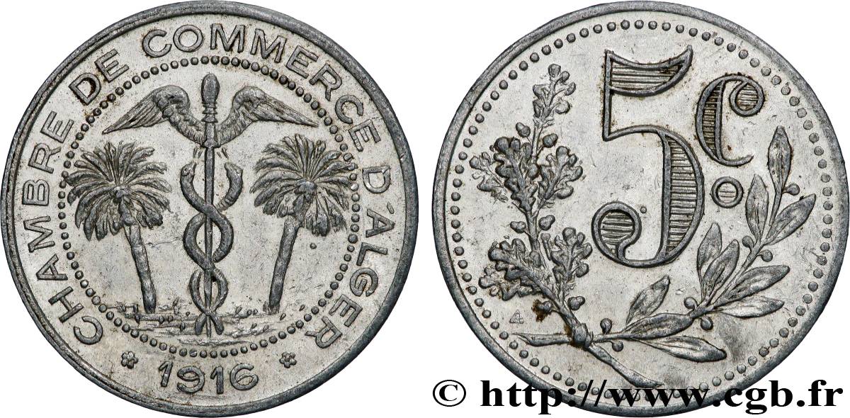 ALGERIA 5 Centimes Chambre de Commerce d’Alger  1916  AU 