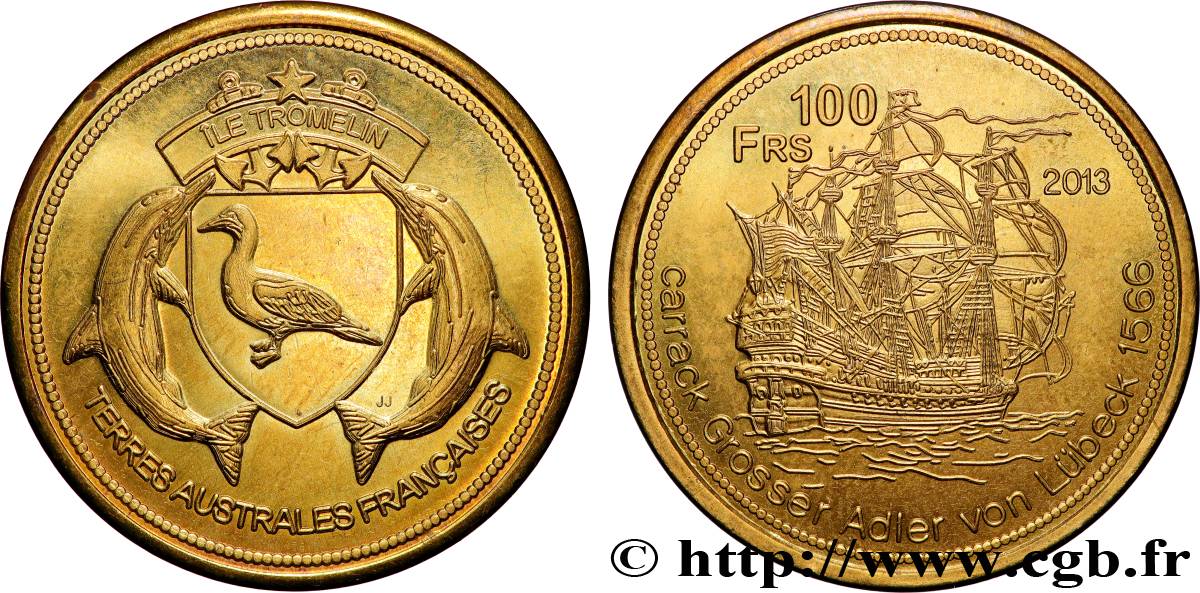 TERRES AUSTRALES ET ANTARCTIQUES FRANÇAISES 100 Francs île Tromelin / voilier Grosser Adler von Lübeck 2013  SPL 