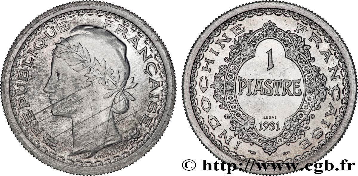 INDOCHINE FRANÇAISE Essai de 1 Piastre en aluminium 1931 Paris SUP 