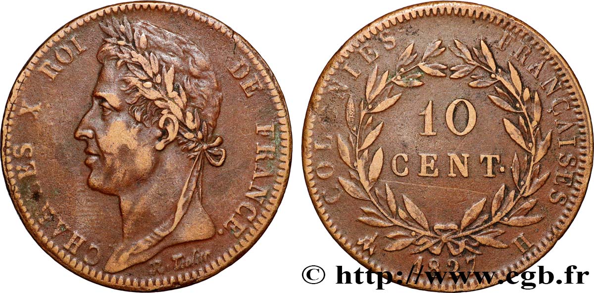 COLONIAS FRANCESAS - Charles X, para Martinica y Guadalupe 10 Centimes Charles X 1827 La Rochelle - H MBC 