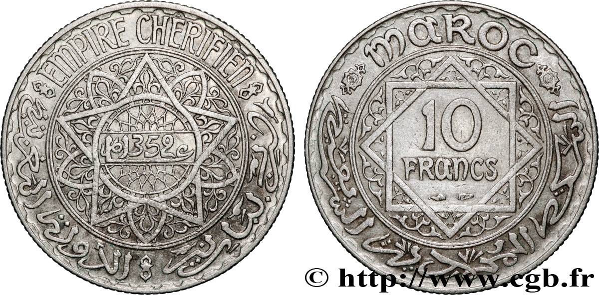 MOROCCO - FRENCH PROTECTORATE 10 Francs an 1352 1933 Paris XF 