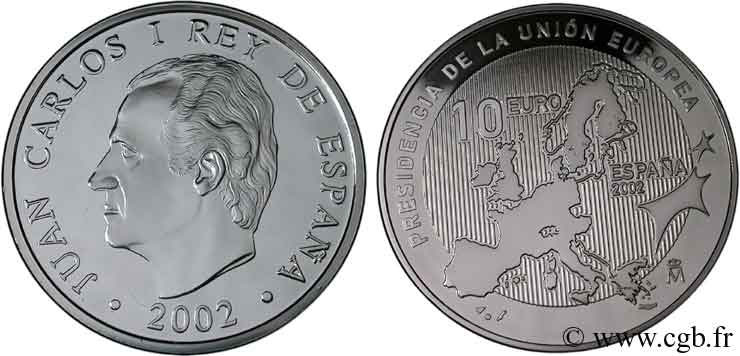 SPAIN 10 Euro PRÉSIDENCE ESPAGNOLE DE L’UNION EUROPÉENNE 2002 MS70