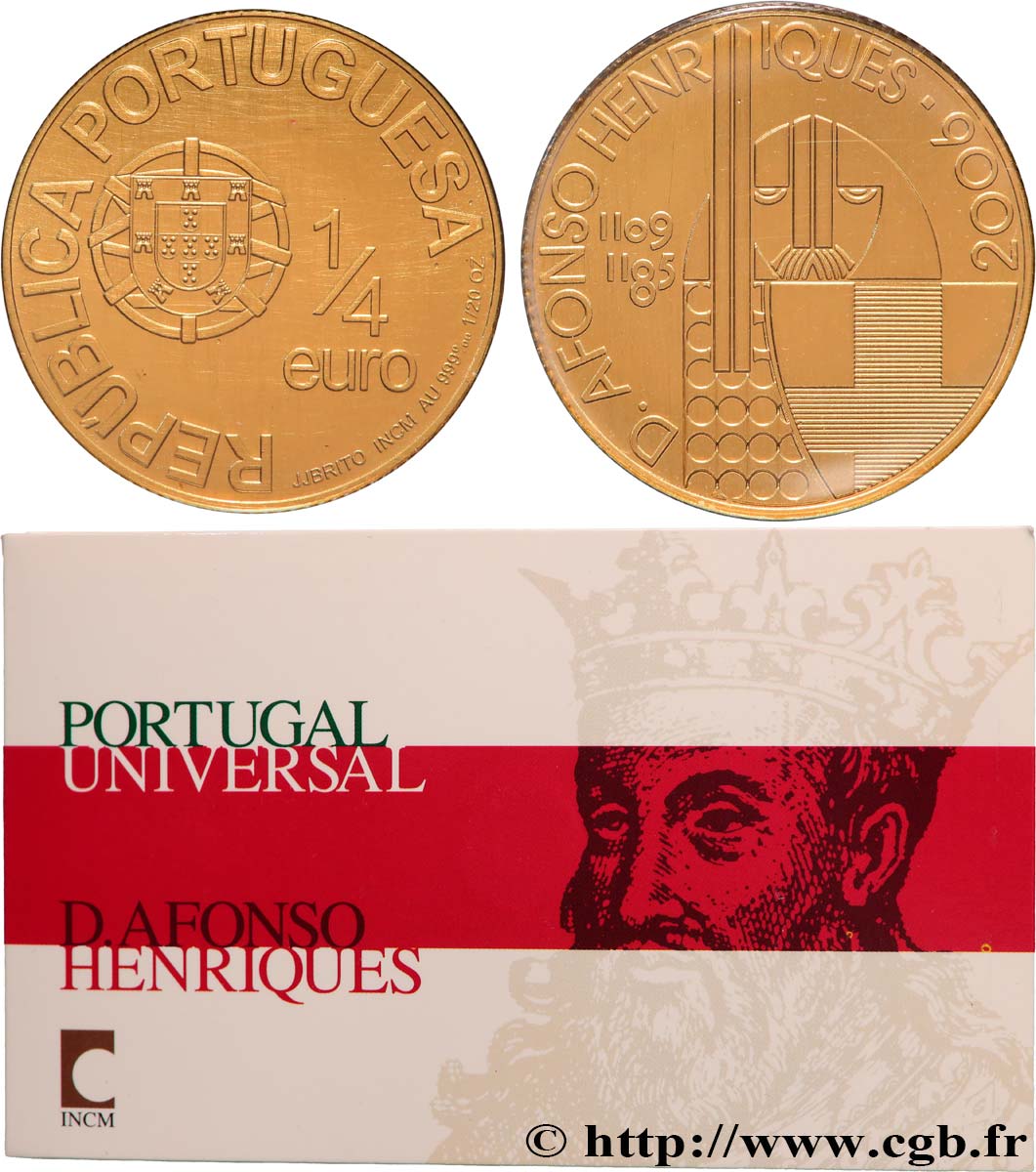 PORTUGAL 1/4 Euro D. AFONSO HENRIQUES 2006 MS