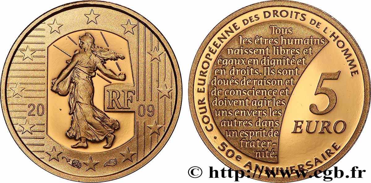 FRANKREICH Belle Épreuve 5 Euro LA SEMEUSE - CINQUANTIÈME ANNIVERSAIRE DE LA COUR EUROPÉENNE DES DROITS DE L’HOMME (or) 2009