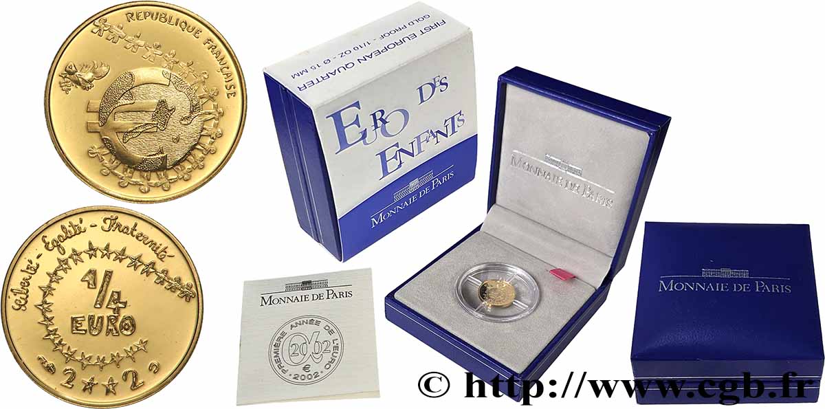 FRANCE Belle Épreuve 1/4 Euro L&nbsp;EURO DES ENFANTS (or) , par les élèves de l&nbsp;école Jean Jaurès à Bort les Orgues (Corrèze) 2002 BE