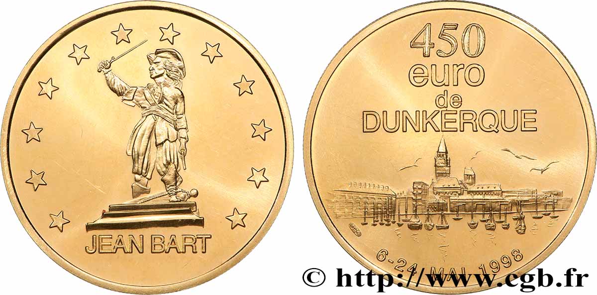 FRANCE 450 Euro en or de Dunkerque (6 - 24 mai 1998) 1998 MS