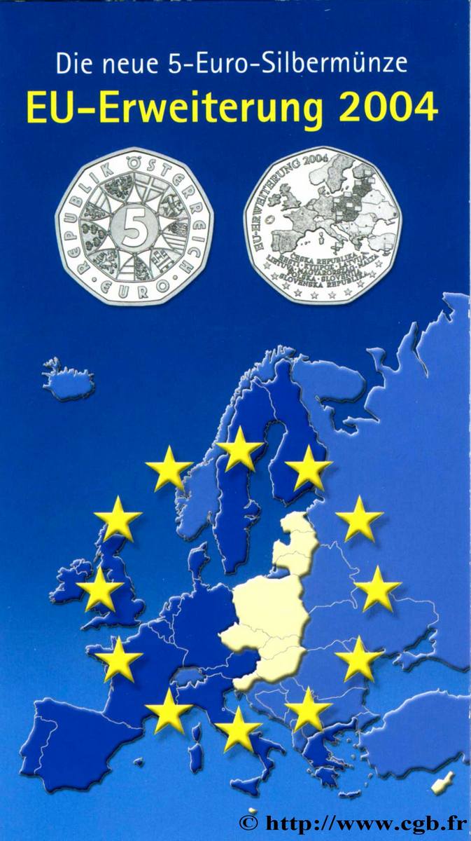 ÖSTERREICH 5 Euro ÉLARGISSEMENT DE L’UNION EUROPÉENNE 2004