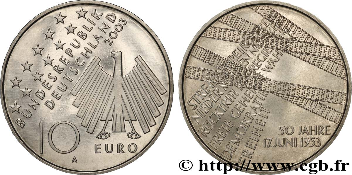 GERMANIA 10 Euro CINQUANTENAIRE DU SOULÈVEMENT ANTI-COMMUNISTE EN RDA tranche B 2003 MS63