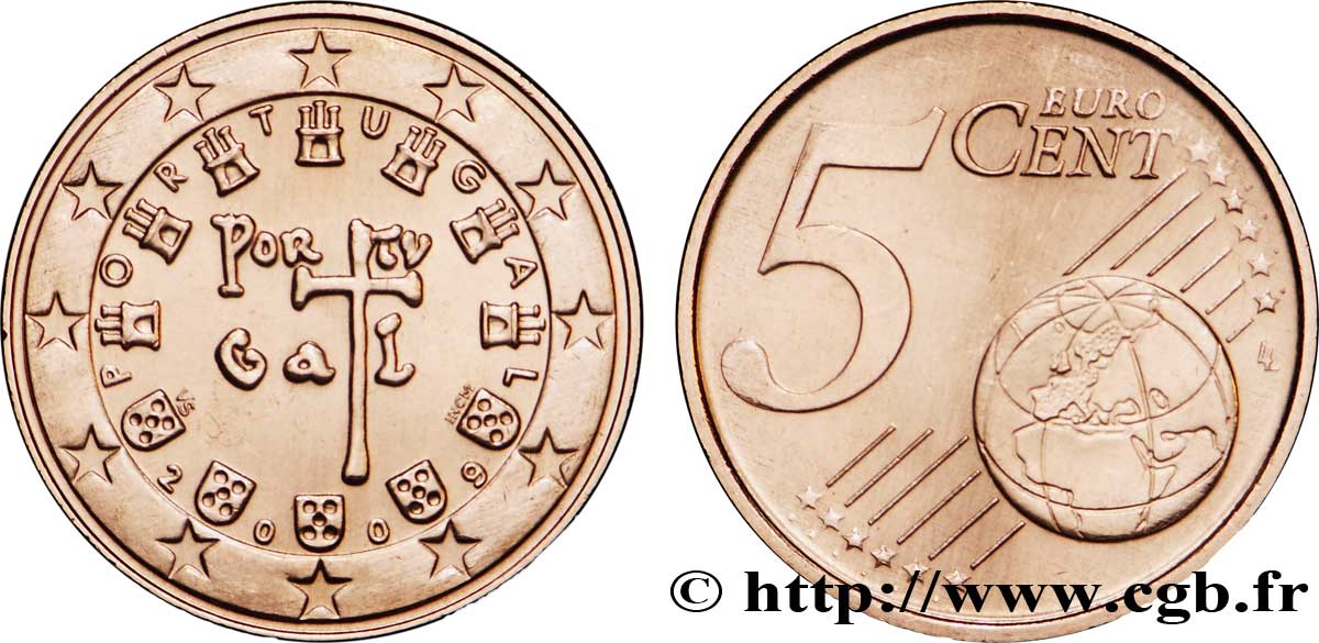 PORTUGAL 5 Cent SCEAU A LA CROIX(1134) 2009 MS63