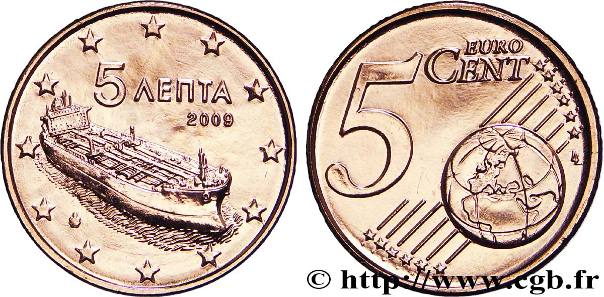 GREECE 5 Cent PÉTROLIER 2009 MS63