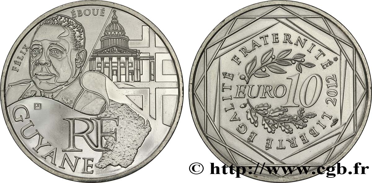 FRANCIA 10 Euro des RÉGIONS - GUYANE (Félix Éboué) 2012 MS