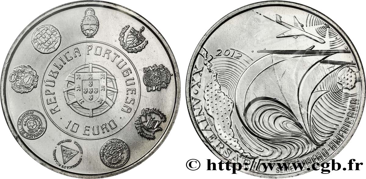 PORTUGAL 10 Euro XXème ANNIVERSAIRE DE LA SÉRIE IBÉRO-AMÉRICAINE - NAUTICA 2012 FDC