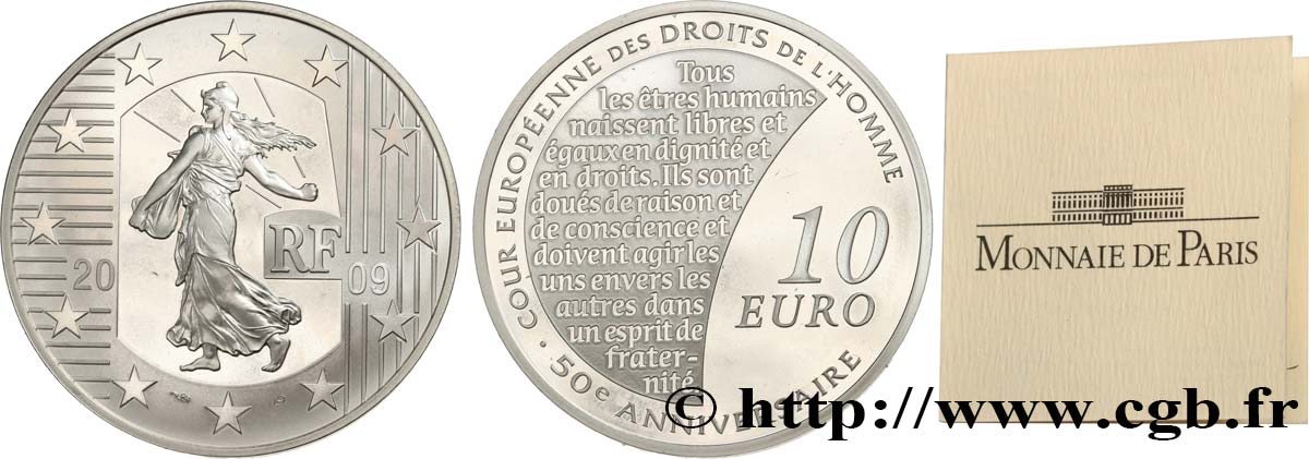 FRANCE Belle Épreuve 10 Euro LA SEMEUSE - CINQUANTIÈME ANNIVERSAIRE DE LA COUR EUROPÉENNE DES DROITS DE L’HOMME 2009 BE