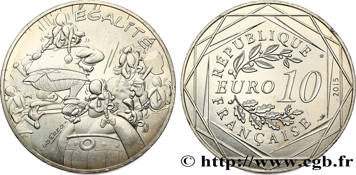 FRANCE 10 EURO ASTÉRIX ET LES VALEURS DE LA RÉPUBLIQUE - Égalité GROUPE 2015 SPL