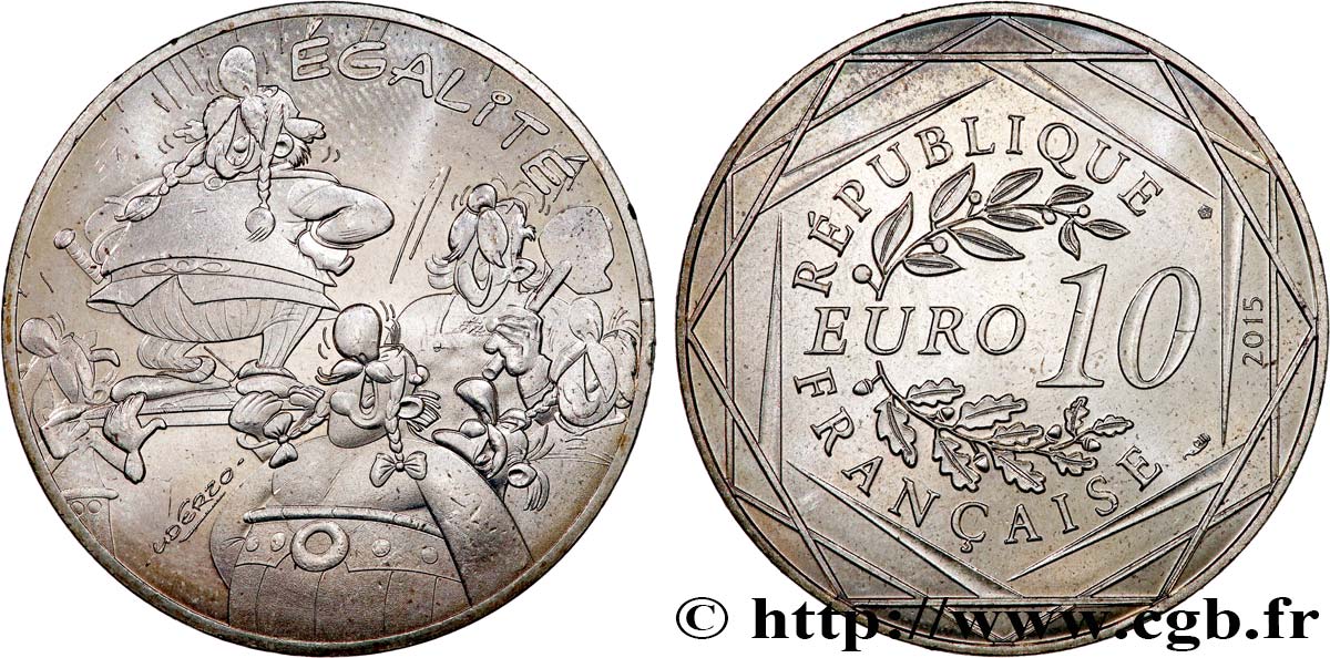 FRANCE 10 EURO ASTÉRIX ET LES VALEURS DE LA RÉPUBLIQUE - Égalité GROUPE 2015 FDC