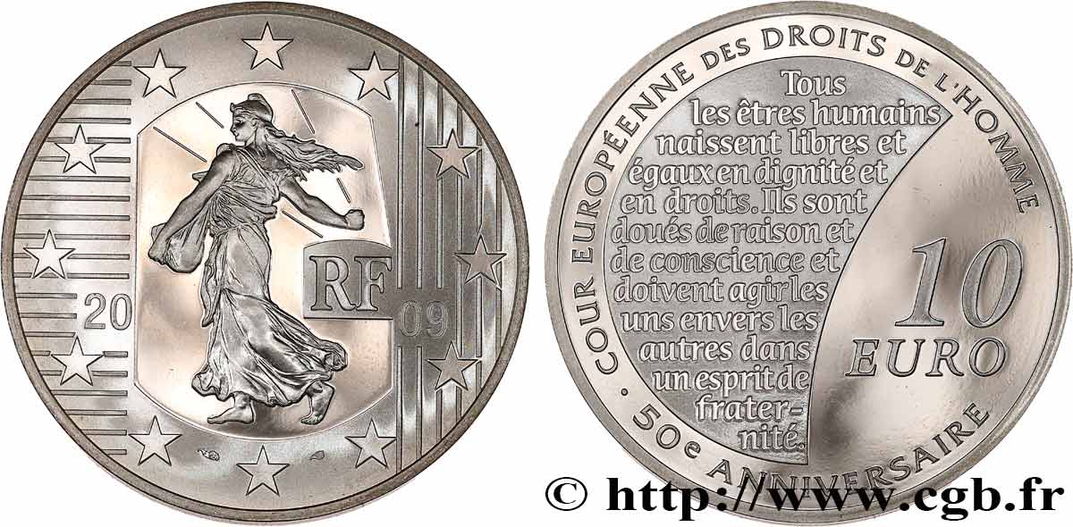 FRANCE Belle Épreuve 10 Euro LA SEMEUSE - CINQUANTIÈME ANNIVERSAIRE DE LA COUR EUROPÉENNE DES DROITS DE L’HOMME 2009 BE