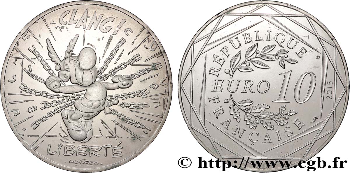 FRANCE 10 EURO ASTÉRIX ET LES VALEURS DE LA RÉPUBLIQUE - Liberté ASTÉRIX CHAÎNES 2015 MS