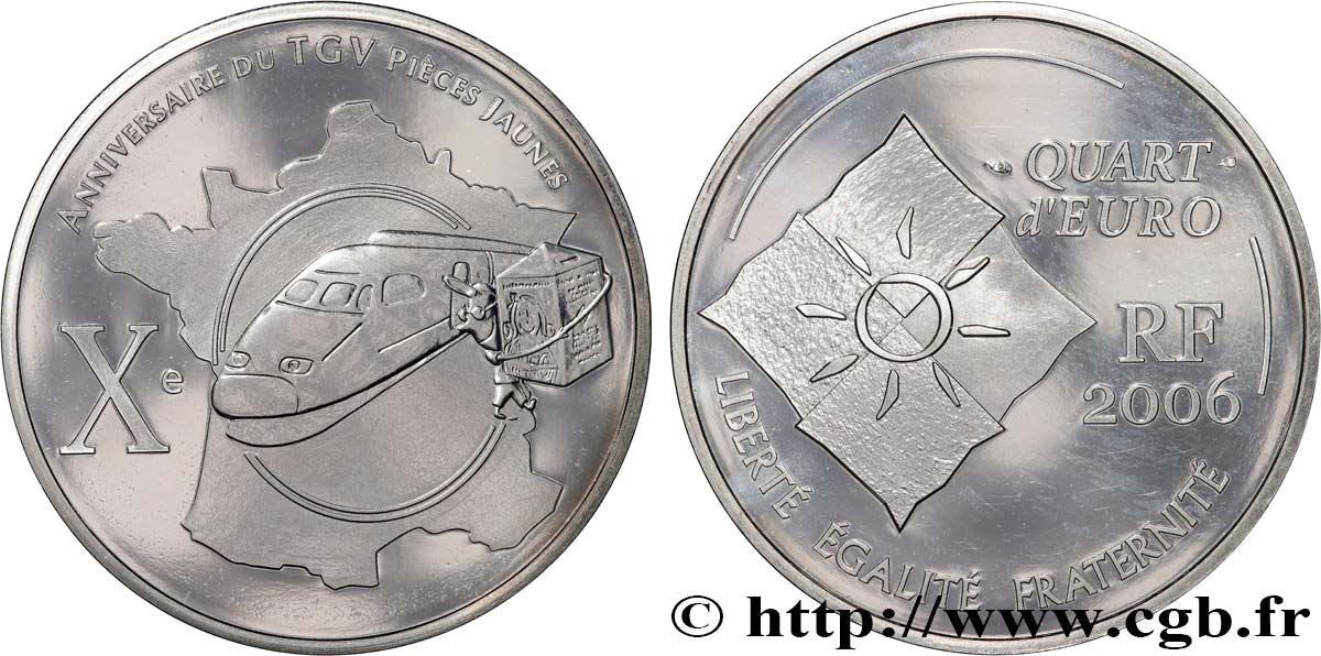 FRANCE 1/4 Euro Xème anniversaire du TGV pièces jaunes 2006 BU