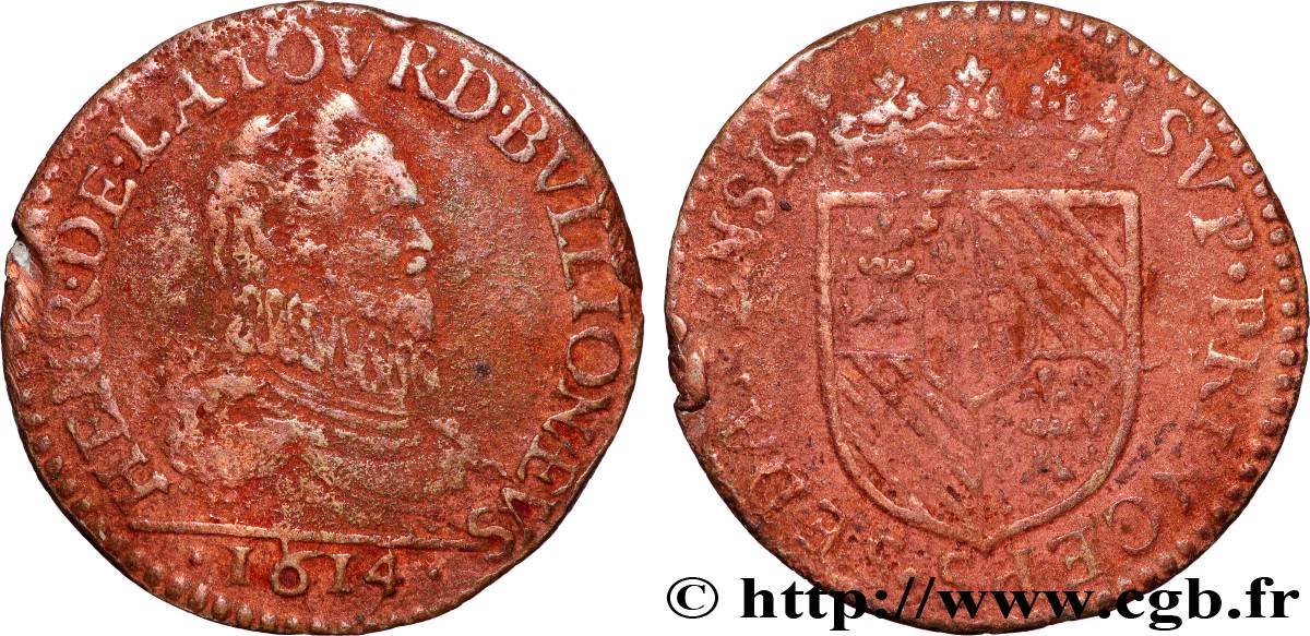 SEDAN - HENRI OF LA TOUR D AUVERGNE Liard, type 3 (col fraisé) S