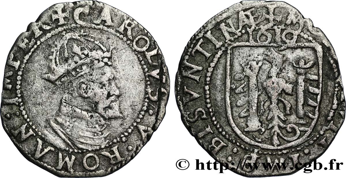 TOWN OF BESANCON - COINAGE STRUCK AT THE NAME OF CHARLES V Carolus VF
